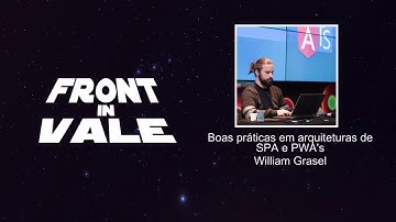 FrontInVale 2017 - Boas práticas em arquiteturas de SPA e PWA