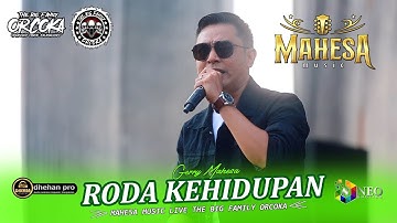 RODA KEHIDUPAN - Gerry Mahesa - MAHESA MUSIC - DHEHAN PRO Audio - ORCOKA 2025
