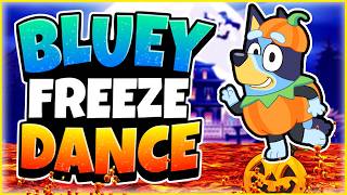 🎃 BLUEY HALLOWEEN FREEZE DANCE 🎃 Brain Break for Kids 🎃 Spooky Floor is Lava 🎃 Just Dance Party