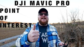 Tutorial: DJI Mavic Pro // Point of Interest