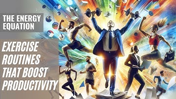 Win the Day - Ep5 - Exercise Routines That Boost Productivity