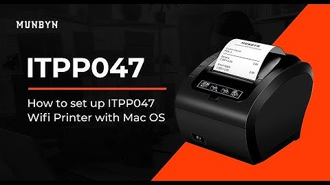 How to set up ITPP047 WiFi Printer With macOS?