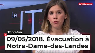 JT breton du lundi 9 avril 2018 : évacuation sous tension à Notre-Dame-des-Landes