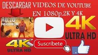 HOW TO DOWNLOAD YOUTUBE VIDEOS IN HIGH DEFINITION "1080p, 2K, 4K" UPDATED (EASY AND FAST) 2017
