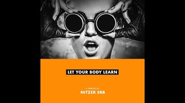 Let Your Body Learn (A Tribute to Nitzer Ebb) - Control I