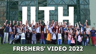 Freshers' Introduction Video 2022 | IIT Hyderabad | BTL