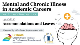 Episode 2 Mental Chronic Illness in Academia Accommodations and Leaves