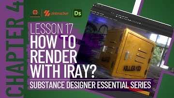 How to Render with iRay? | Lesson 17 | Chapter 4 | Substance Designer 2021 Essential Series