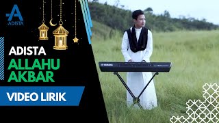 Adista - Allahu Akbar (Allah Maha Besar) | (Official Lyric Video)