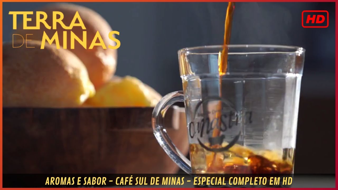 OS SABORES DO CAFÉ MINEIRO | Terra de Minas [ESPECIAL]