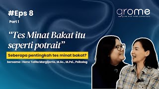 Seberapa pentingkah Tes Minat Bakat? Bahas bersama Hana T. M., M.Sc., M.Psi, Psikolog | Eps 8 Pt.1 Seberapa pentingkah Tes Minat Bakat? Bahas bersama Hana T. M., M.Sc., M.Psi, Psikolog | Eps 8 Pt.1