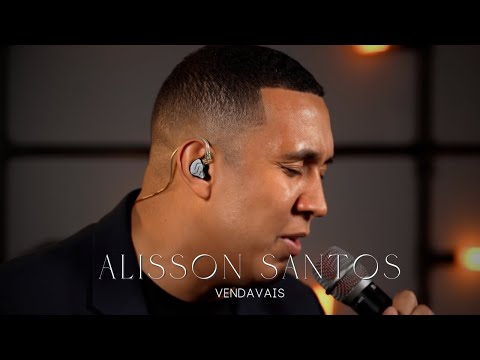 Alisson Santos / Vendavais / Acústico 2