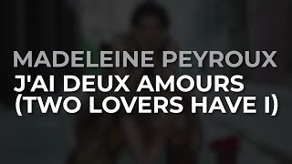 Madeleine Peyroux  Jai Deux Amours two Lovers Have I  