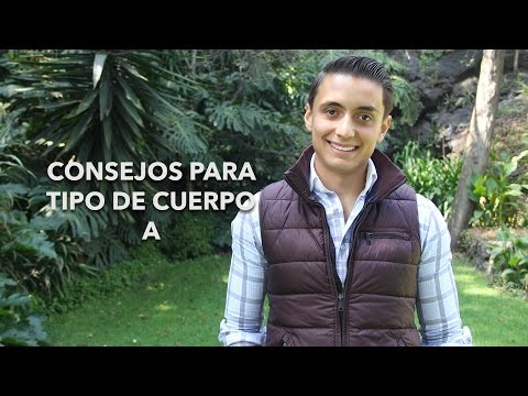 Consejos para tipo de cuerpo A | Humberto Gutiérrez