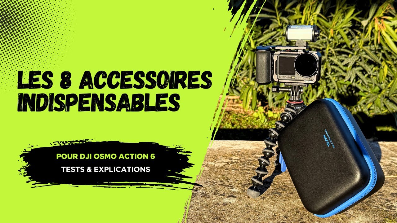 DJI Osmo Action 6: Accessoires Qui Changent Tout