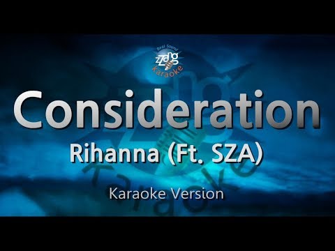 Rihanna - Consideration (Feat. SZA) (Melody) (Karaoke Version)