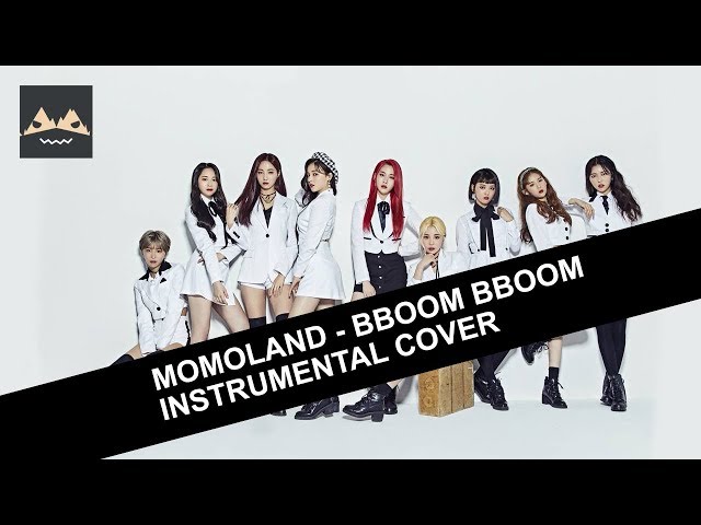 MOMOLAND / Bboom Bboom [INSTRUMENTAL COVER]