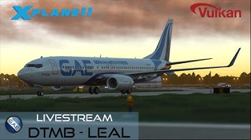 X-Plane 11.50b11 Vulkan | DTMB Monastir nach LEAL Alicante | Zibo 737-800 V3.42_10 | VATSIM | Part1