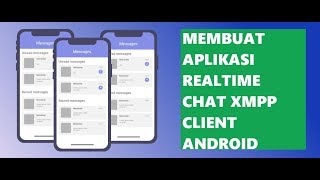 MEMBUAT APLIKASI REALTIME CHAT XMPP CLIENT  ANDROID