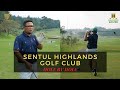 Sentul highlands golf club  hole by hole