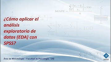 ¿Cómo aplicar el análisis exploratorio de datos (EDA) con SPSS?