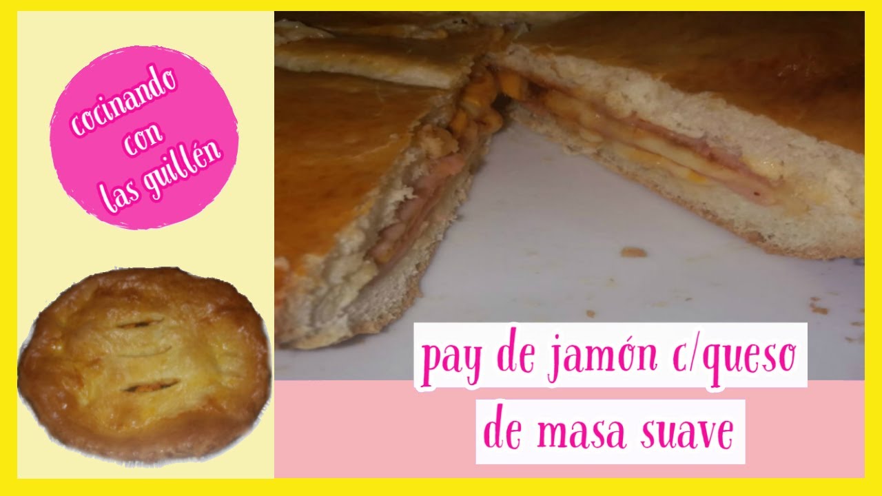 pay de jamon c/queso (masa suave)