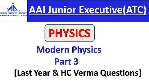 AAI ATC | PHYSICS Modern Physics Part 3 by Shiva Sir | SpeedUp Education