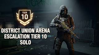 DISTRICT UNION ARENA TIER 10 SOLO | THE DIVISION 2