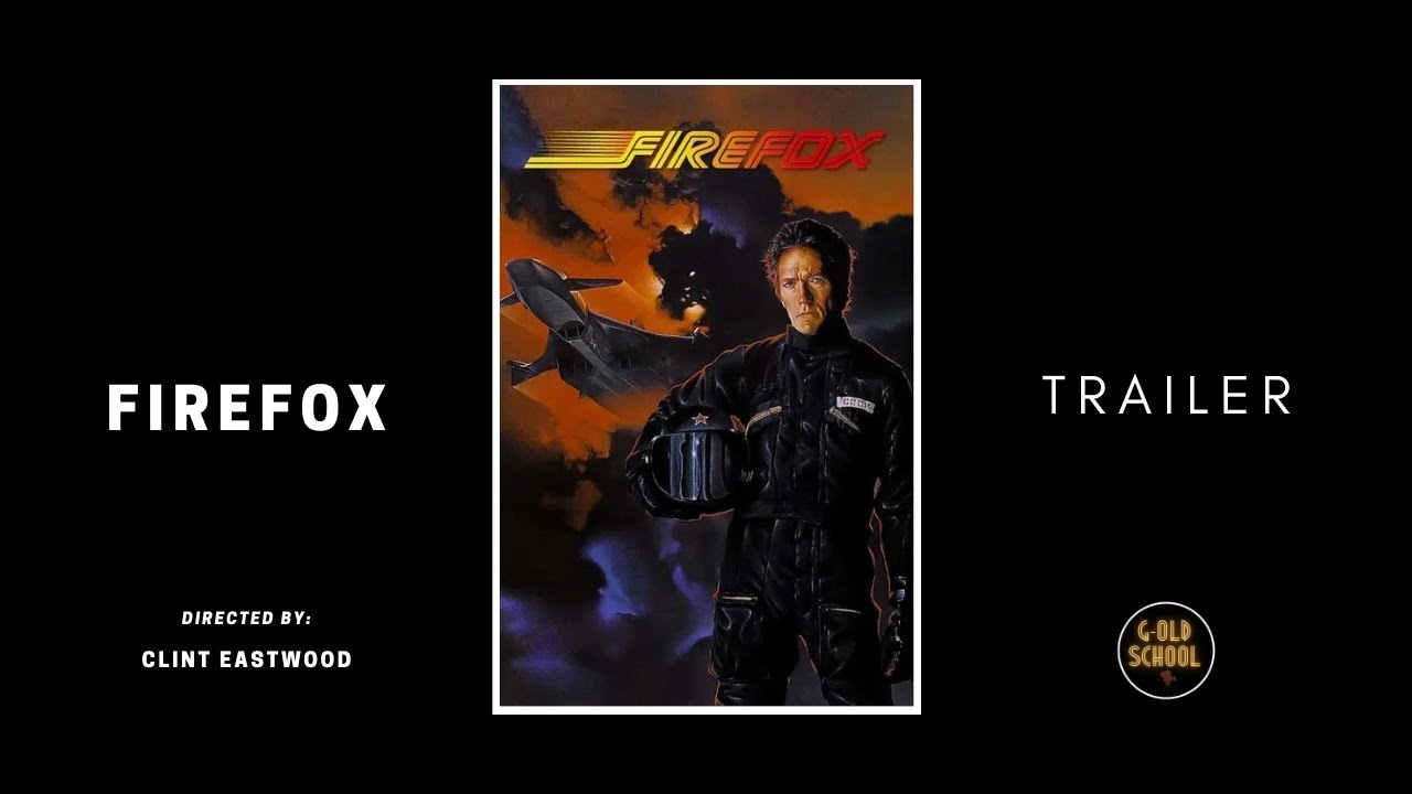 Firefox (1982) (Original Trailer) YouTube