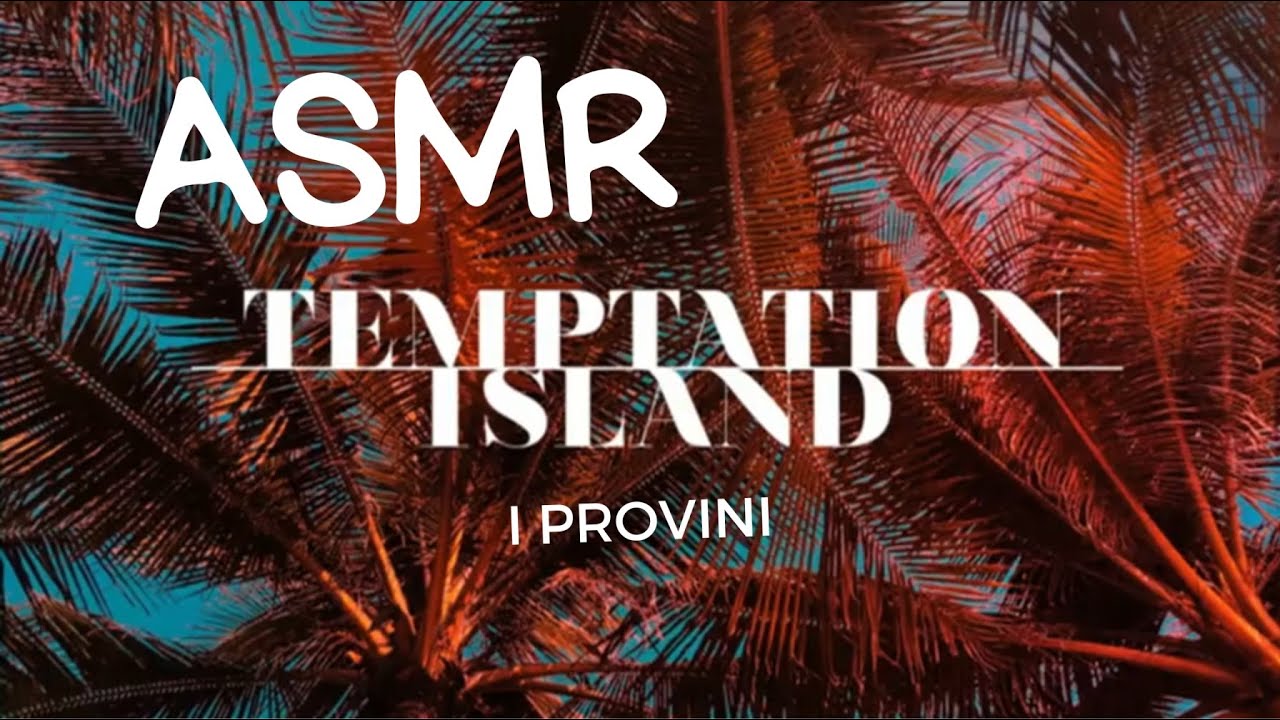 ASMR: TEMPTATION ISLAND!