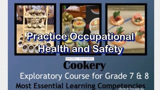TLE COOKERY 7&8 MELC LESSON 4 PRACTICE OCCUPATIONAL HEALTH AND SAFETY