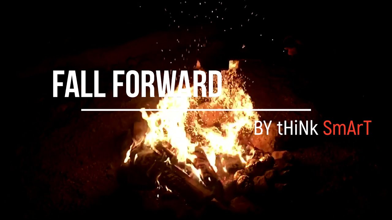 HOW TO SUCCESSFUL (FALL FORWARD!!!) YouTube