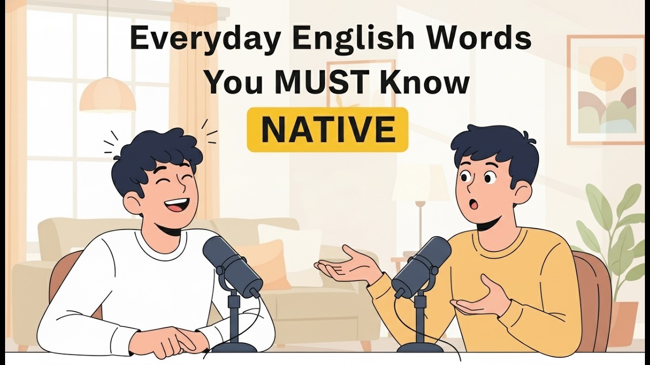 Повседневные английские слова, которые ОБЯЗАТЕЛЬНО нужно знать, чтобы говорить как носитель языка...