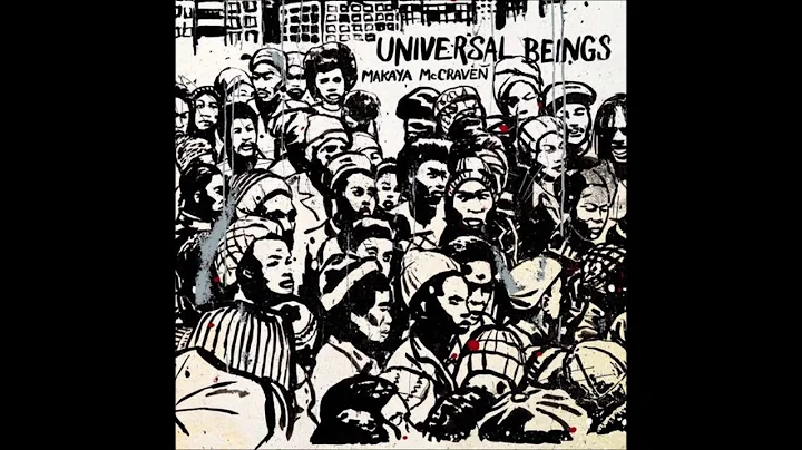 Makaya McCraven  Universal Beings (2018)