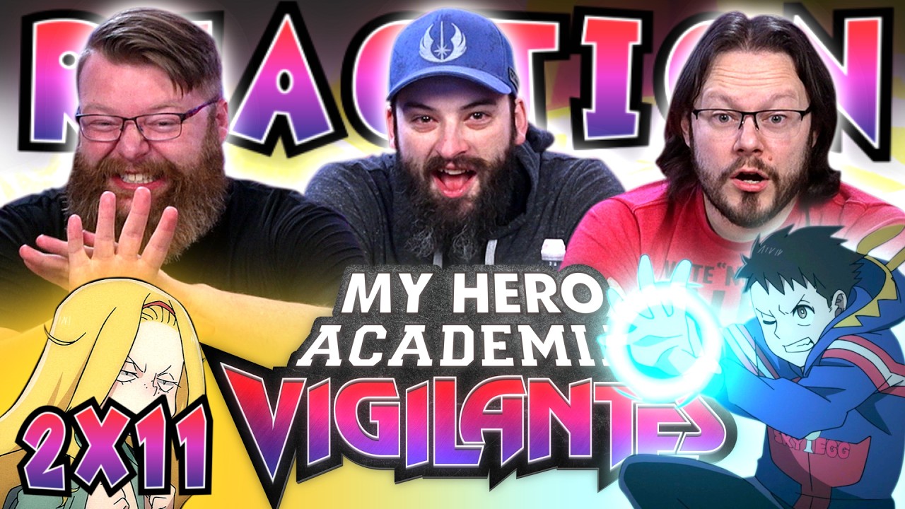 My Hero Academia: Vigilantes 2x11 REACTION!! "Balloon Soul"