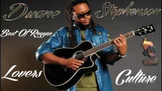 Duane Stephenson Best of Reggae Lovers And Culture Mix By Djeasy