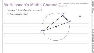 [7], (P1), (GCE), 8MA0/01, AS, UK, Mock Set 1, Q6, Eqn of Circles, Diameter Subtending Right Angle