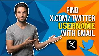 How To Find X.Com / Twitter Username With Email (Easy Guide)