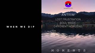 Premiere: Antrim - Lost Frustration [Moments]