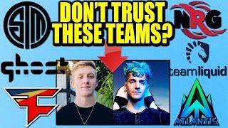 Tfue & Ninja DO NOT Trust These Teams... But Why (THE TRUTH)