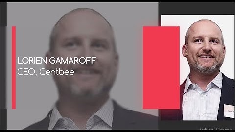 BlockChain Day, Second Guest Speaker, Lorien Gamaroff - Founder/CEO, Centbee.