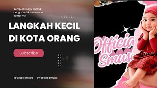 Langkah Kecil di Kota Orang | Perjuangan Merantau, Sepi, dan Harapan