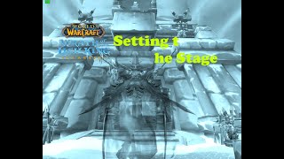 World of Warcraft. Quests - Setting the Stage