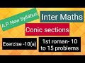 Inter Maths - A.P. New Syllabus- Conic sections - Exercise -10(a) - 1st roman- 10 to 15 problems