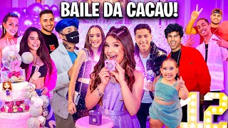 QUANDO O SONHO SE TORNA REALIDADE *baile da Cacau