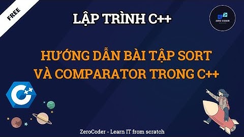 Hướng dẫn bài tập sort và comparator trong C++