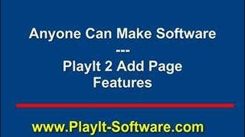 Anyone Can Make Software - PlayIt 2 Page Features