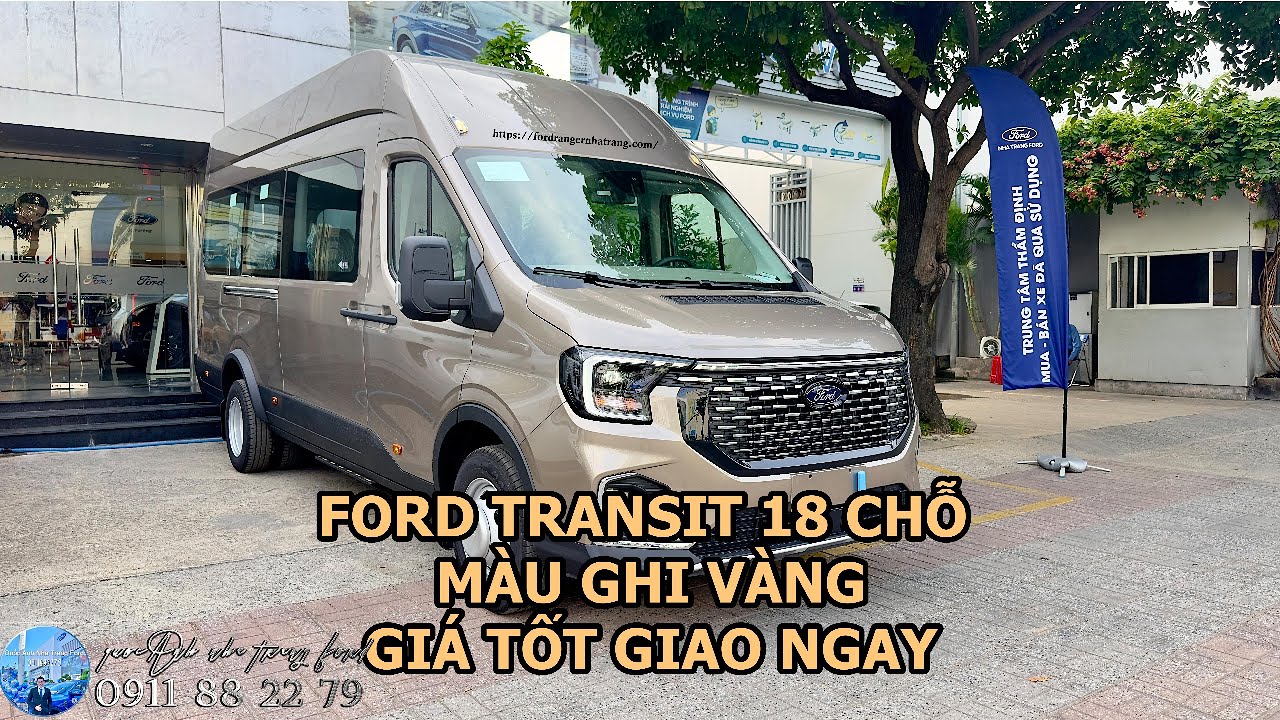 Ford Transit 18 chỗ Màu Ghi Vàng 2025 | Chi tiết thông số | Xe có sẵn | Giao ngay | Ford Nha Trang