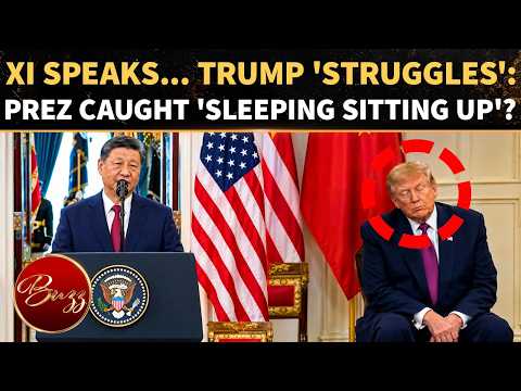 Trump 'SLEEPS SITTING UP' As Xi Speaks? Heavy-Eyed POTUS Caught STRUGGLING To Stay Awake AGAIN