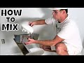 How and what i use to mix for skim coating